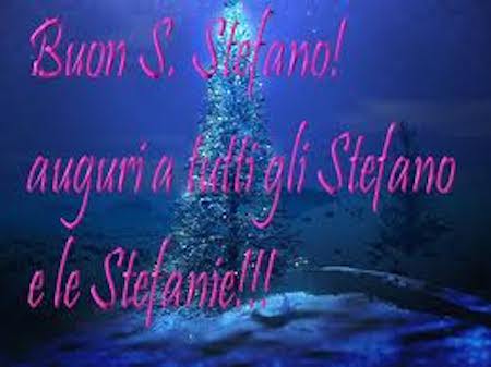 Buon Santo Stefano E Auguri A Tutte Le Stefania Fai I Tuoi Auguri Direttamente Sulla Prima Pagina Del Quotidiano Di Sesto